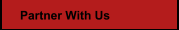 Partner With Us
